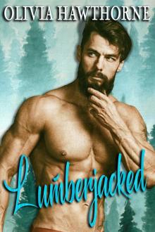 Lumberjacked