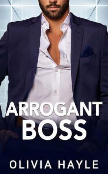 Arrogant Boss Arrogant Boss