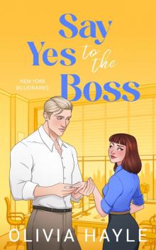 Say Yes to the Boss