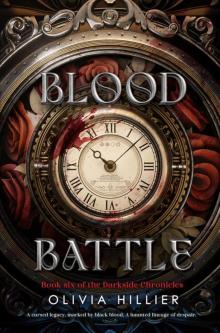 Blood Battle: Book Six of the Darkside Chronicles