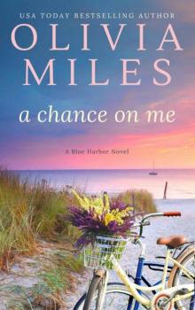 A Chance on Me (Blue Harbor Book 10)