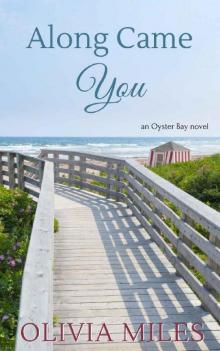Along Came You (Oyster Bay Book 2)