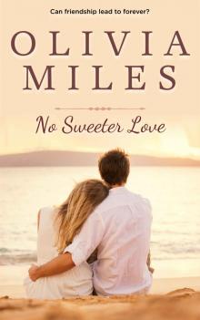 No Sweeter Love (Sweeter in the City Book 3) No Sweeter Love (Sweeter in the City Book 3)