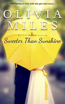 Sweeter Than Sunshine (Sweeter in the City Book 2) Sweeter Than Sunshine (Sweeter in the City Book 2)