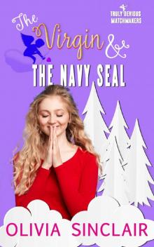 The Virgin and the Navy SEAL (Truly Devious Matchmakers Book 4) The Virgin and the Navy SEAL (Truly Devious Matchmakers Book 4)