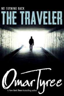 No Turning Back (The Traveler) No Turning Back (The Traveler)