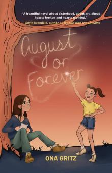 August or Forever August or Forever