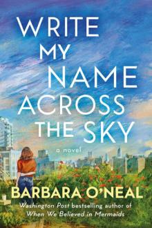 Write My Name Across the Sky