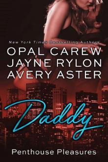 Daddy: An Older Man, Younger Woman Romance (Penthouse Pleasures Book 2)