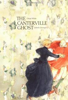 The Canterville Ghost (Illustrated by WALLACE GOLDSMITH) The Canterville Ghost (Illustrated by WALLACE GOLDSMITH)