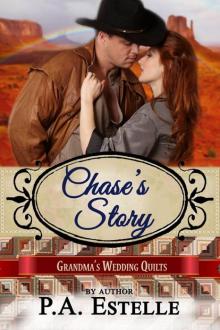 Chase's Story (Grandma's Wedding Quilts Book 10)