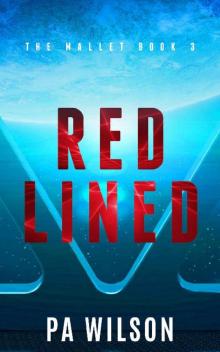 Red Lined (The Mallet Book 3)