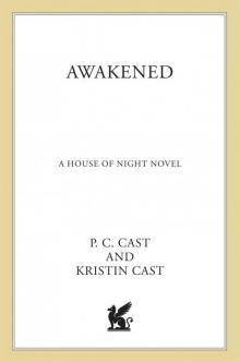 Awakened