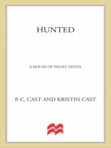 Hunted (House of Night, Book 5): A House of Night Novel