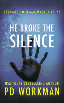 He Broke the Silence
