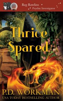 Thrice Spared