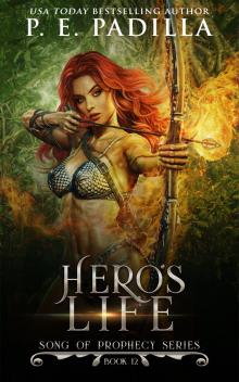 Hero's Life (Song of Prophecy Series Book 12)