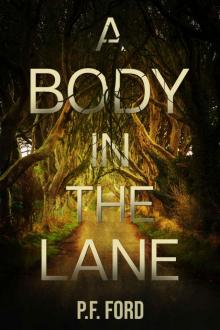 A Body In The Lane