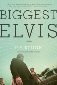 The Biggest Elvis