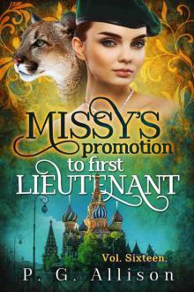 Missy's Promotion to First Lieutenant (Missy the Werecat Book 16) Missy's Promotion to First Lieutenant (Missy the Werecat Book 16)