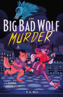 The Big Bad Wolf Murder The Big Bad Wolf Murder