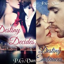 Boxset: Destiny Decides.. & Destiny Embraces..