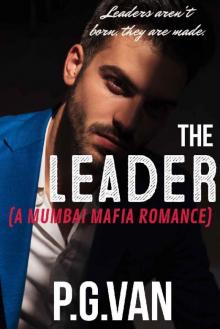 The Leader_A Mumbai Mafia Romance