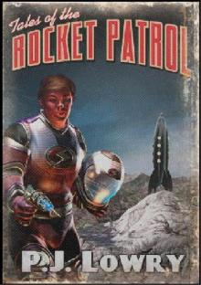 Tales Of The Rocket Patrol Tales Of The Rocket Patrol