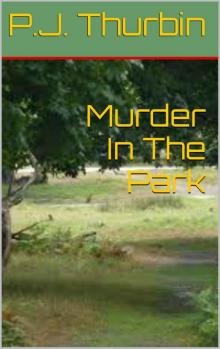 Murder In The Park (The Ralph Chalmers Mysteries Book 10)