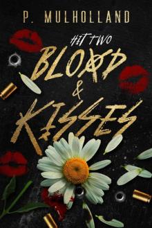 Blood & Kisses: A Dark College Revenge Romance