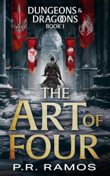 The Art of Four: Dungeons and Dragoons Book 1 (A LitRPG Adventure)