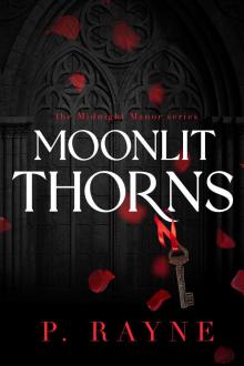 Moonlit Thorns (Midnight Manor Book 1) Moonlit Thorns (Midnight Manor Book 1)
