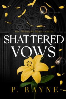 Shattered Vows (Midnight Manor Book 2) Shattered Vows (Midnight Manor Book 2)