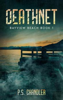 Deathnet : Bayview Beach Book 1
