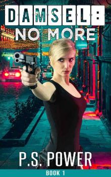Damsel: No More