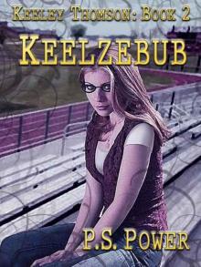 Keeley Thomson (Book 2): Keelzebub Keeley Thomson (Book 2): Keelzebub