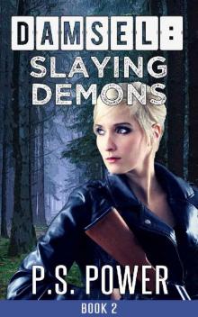Slaying Demons