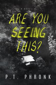 Are You Seeing This?