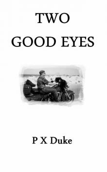 Two Good Eyes