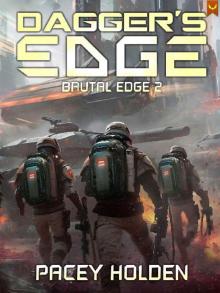 Dagger's Edge: A Military Sci-Fi Series (Brutal Edge Book 2)