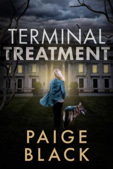 Terminal Treatment (Eden Mercer K-9 Mystery Thriller Book 6)