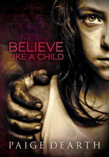 BELIEVE LIKE A CHILD