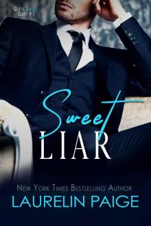 Sweet Liar: Dirty Sweet #1 Sweet Liar: Dirty Sweet #1