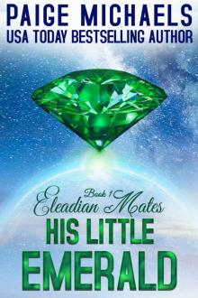 His Little Emerald (Eleadian Mates Book 1)