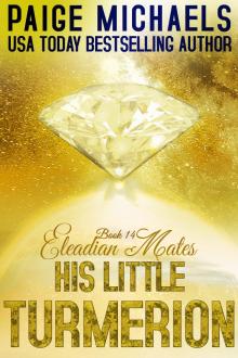 His Little Turmerion (Eleadian Mates Book 14)