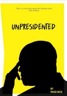 Unpresidented Unpresidented