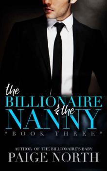 The Billionaire and the Nanny (Book Three)
