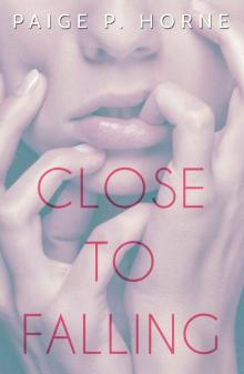 Close To Falling