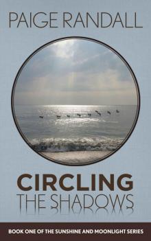 Circling The Shadows Circling The Shadows