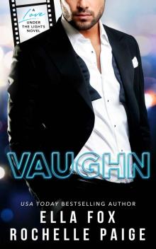 Vaughn: Love Under the Lights 2 Vaughn: Love Under the Lights 2